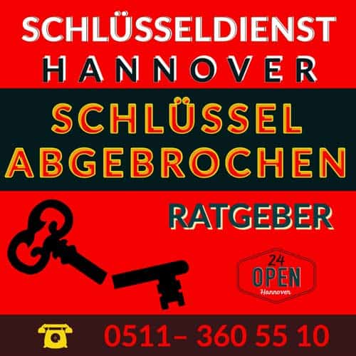 Schlüssel abgebrochen Hannover Ratgeber